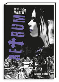 Retrum. Kiedy byliśmy martwi