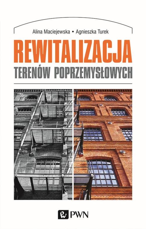 Rewitalizacja terenów poprzemysłowych