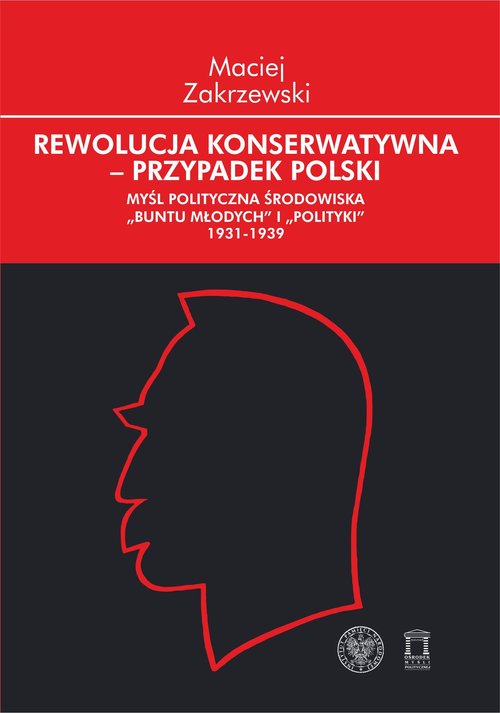 Rewolucja konserwatywna - przypadek polski