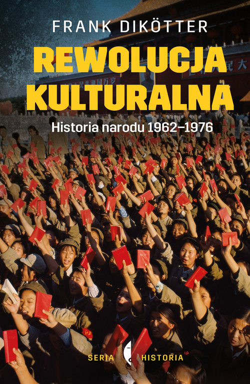 Rewolucja kulturalna Historia narodu 1962-1976