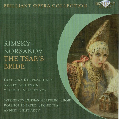 Rimsky-Korsakov: The Tsar's Bride