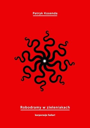 Robodramy w zieleniakach