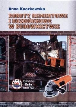 Roboty remontowe i rozbiórkowe w budownictwie