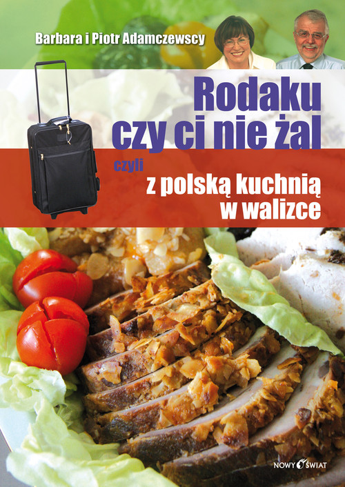 Rodaku, czy ci nie żal