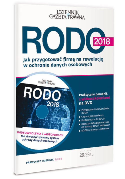 RODO 2018 Jak przygotować firmę na rewolucję w ochronie danych osobowych