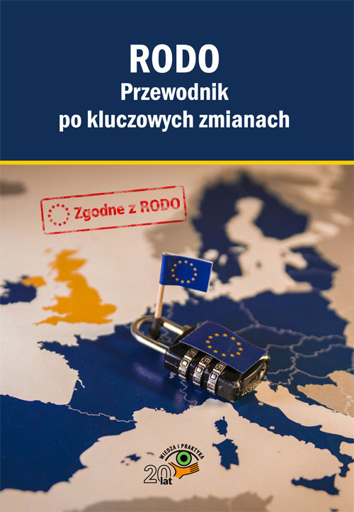 RODO Przewodnik po kluczowych zmianach