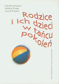 Rodzice i ich dzieci w tańcu pokoleń