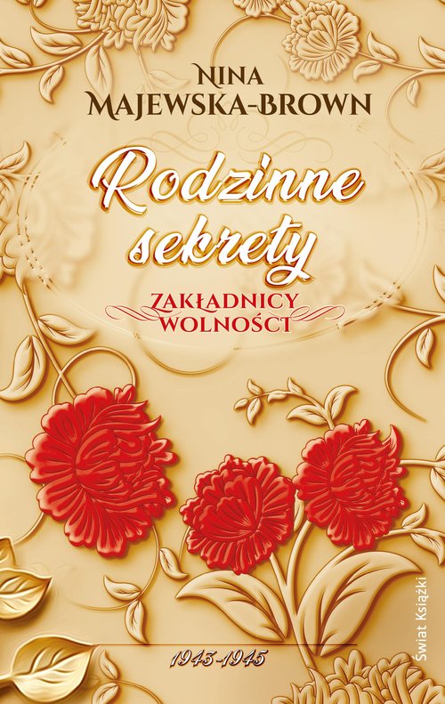 Rodzinne sekrety Zakładnicy wolności