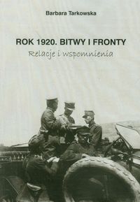 Rok 1920 Bitwy i fronty