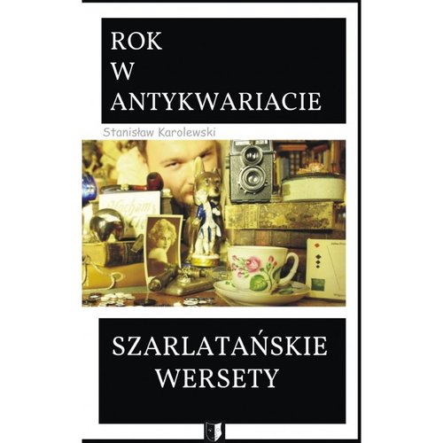 Rok w antykwariacie. Szarlatańskie wersety