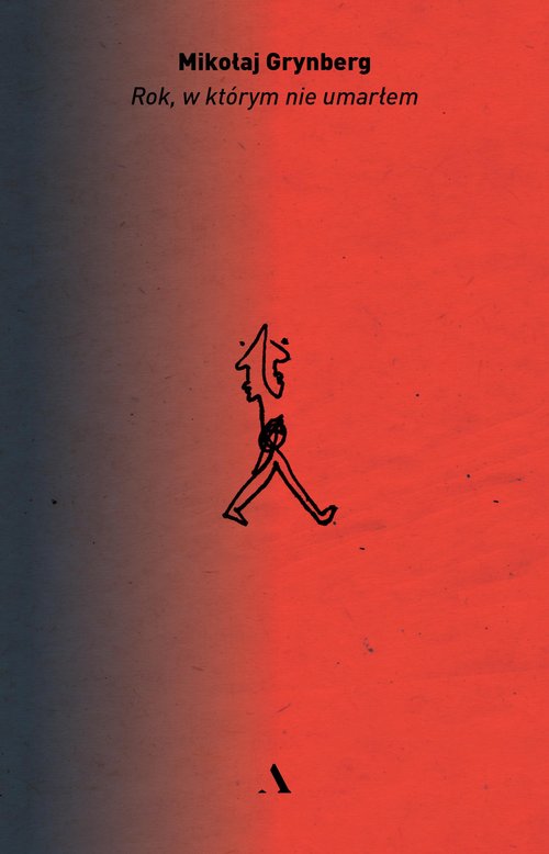 Rok, w którym nie umarłem