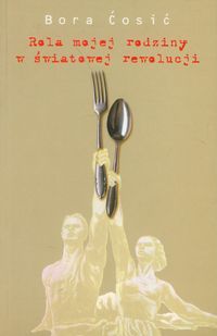Rola mojej rodziny w światowej rewolucji