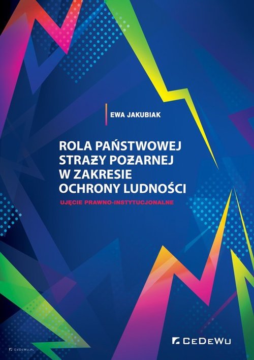 Rola Państwowej Straży Pożarnej w zakresie ochrony ludności.
