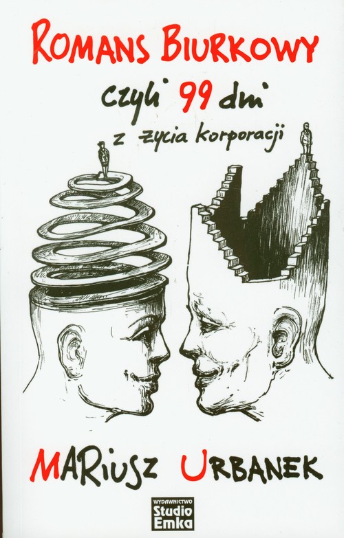 Romans biurkowy, czyli 99 dni z życia korporacji