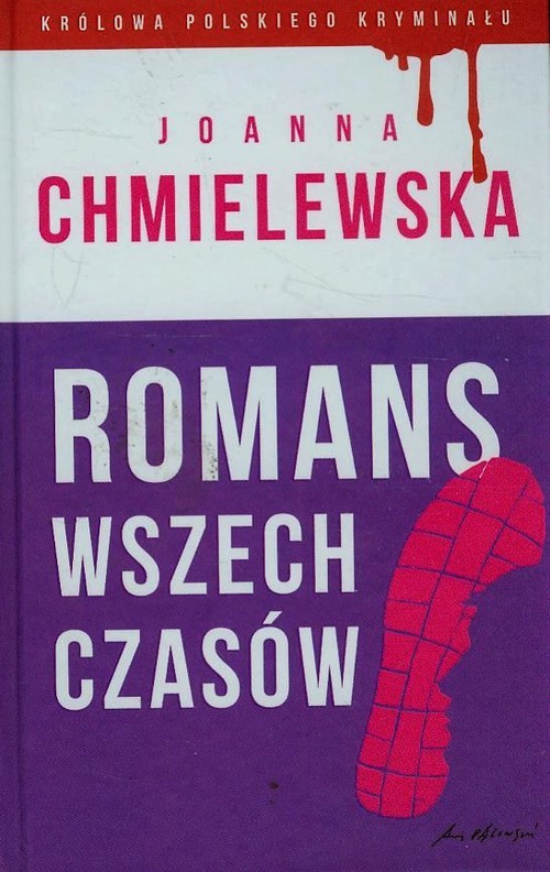 Królowa polskiego kryminału. Tom 8. Romans wszech czasów