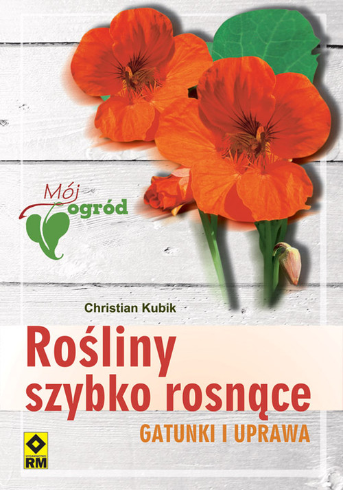Rośliny szybko rosnące