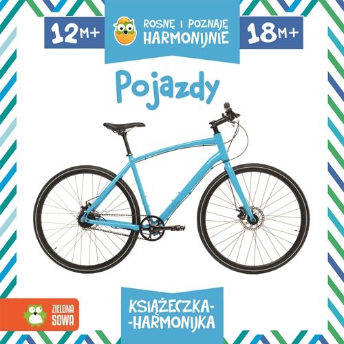 Rosnę i poznaję harmonijnie. Pojazdy