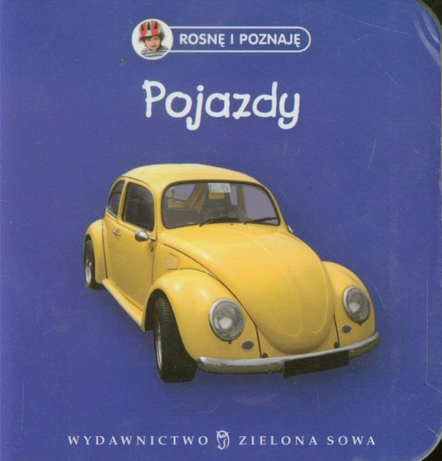 Rosnę i poznaję Pojazdy