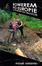Rowerem po Europie Od Rumunii do Włoch