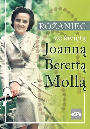 Różaniec ze świętą Joanną Berettą Mollą