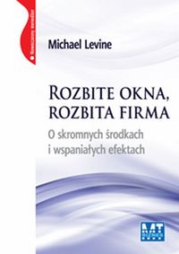 Rozbite okna, rozbita firma (miękka oprawa)