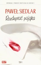 Rozdeptać Pająka t.1