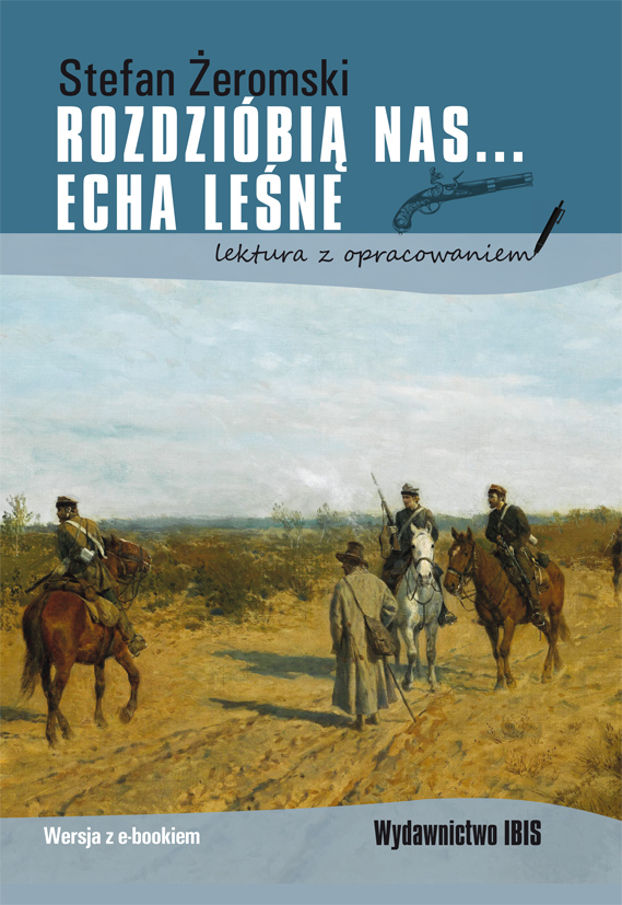 Rozdzióbią nas… Echa leśne