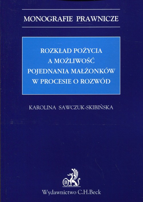 Rozkład pożycia a możliwość pojednania małżonków w procesie o rozwód