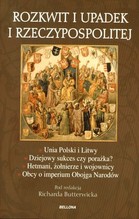 Rozkwit i upadek i Rzeczypospolitej