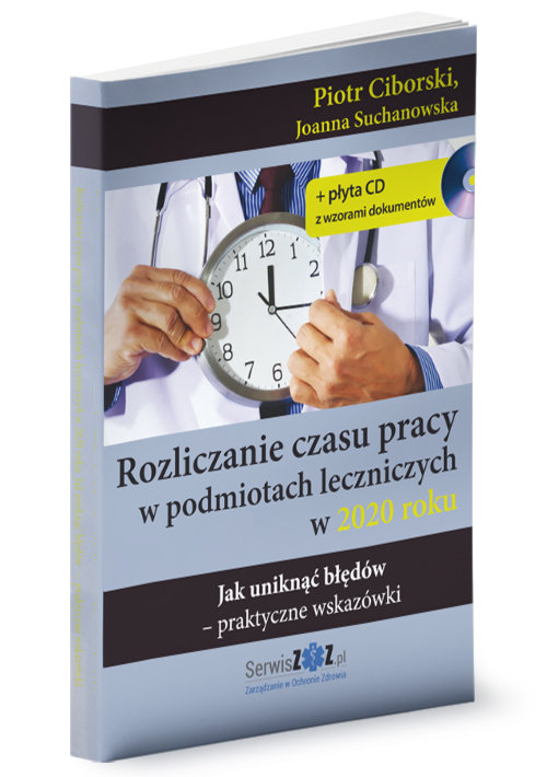 Rozliczanie czasu pracy w podmiotach leczniczych w 2020 roku