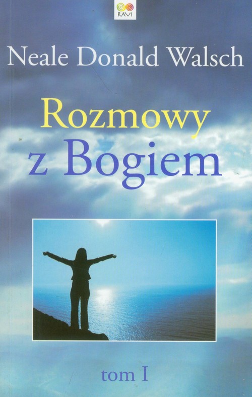 Rozmowy z Bogiem, tom 1