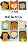 RÓŻNI, NAJRÓŻNIEJSI