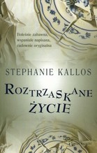 Roztrzaskane życie