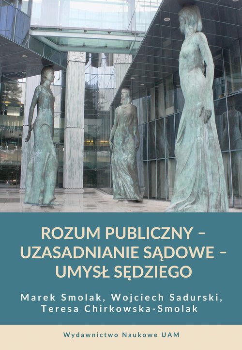 Rozum publiczny - uzasadnianie sądowe - umysł sędziego