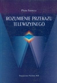 Rozumienie przekazu telewizyjnego