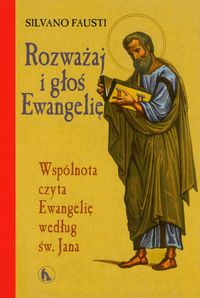 Rozważaj i głoś Ewangelię