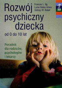 Rozwój psychiczny dziecka od 0 do 10 lat