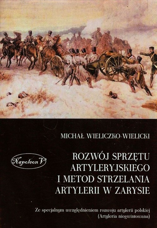 Rozwój sprzętu artyleryjskiego i metod strzelania artylerii w zarysie