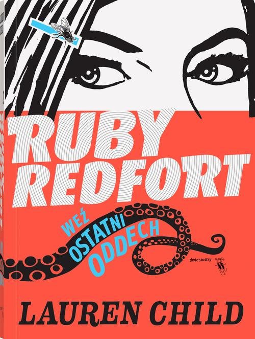 Ruby Redfort Weź ostatni oddech