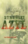 Rumuński Azyl Losy Polaków 1939-1945
