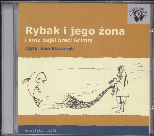 Rybak i jego żona i inne bajki braci Grimm - książka audio na CD