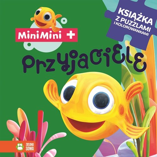 Rybka Mini Mini. Przyjaciele - książka z puzzlami i kolorowankami