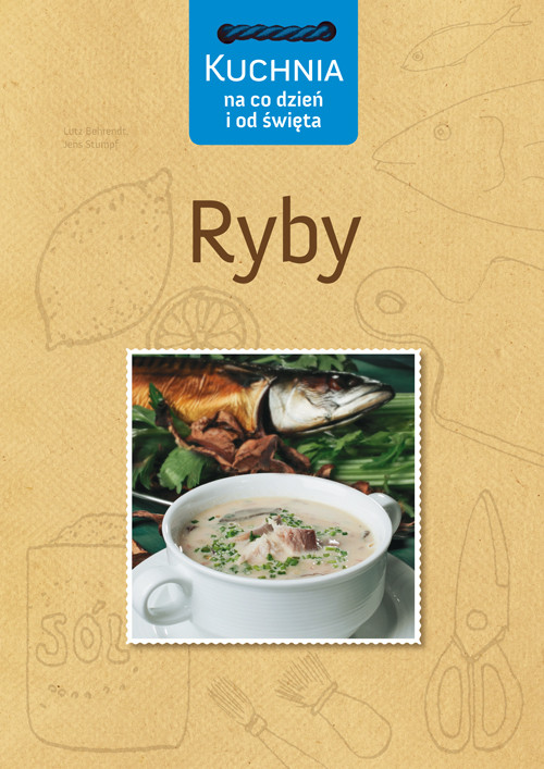 Ryby. Kuchnia na co dzień i od święta