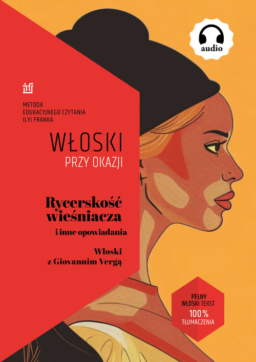 Rycerskość wieśniacza i inne opowiadania.Włoski z Giovannim Vergą
