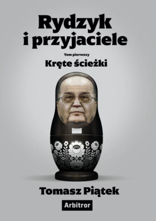 Rydzyk i przyjaciele. Kręte ścieżki.