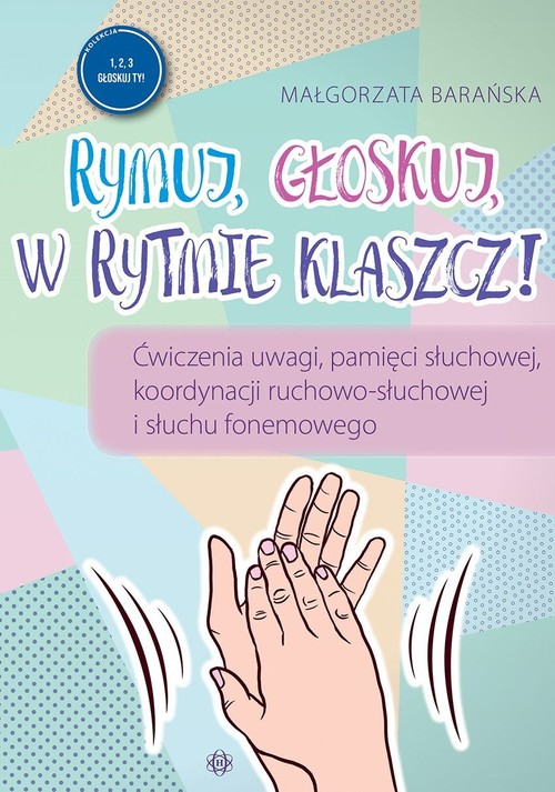 Rymuj, głoskuj, w rytmie klaszcz!