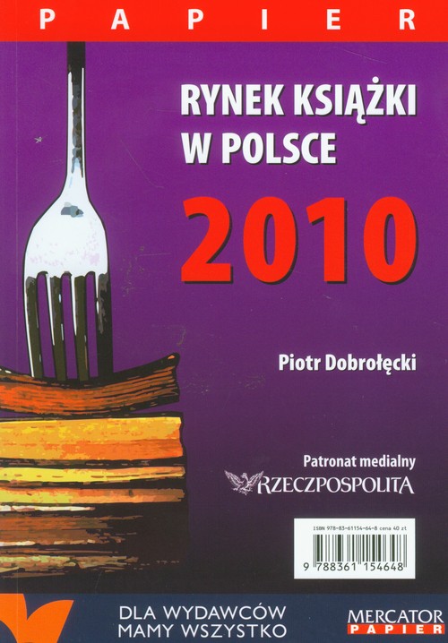 Rynek książki w Polsce 2010. Papier