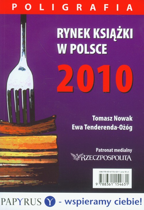 Rynek książki w Polsce 2010. Poligrafia