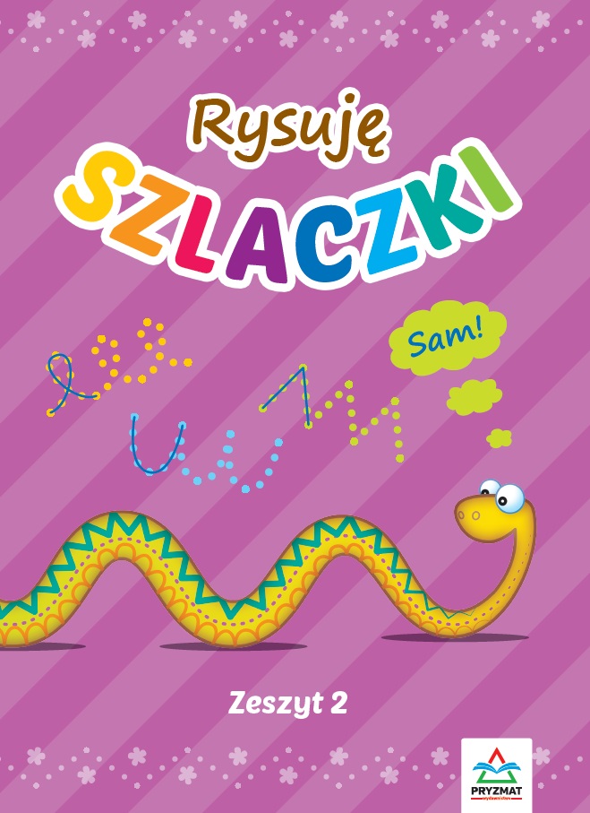Rysuję szlaczki Zeszyt 2 Sam