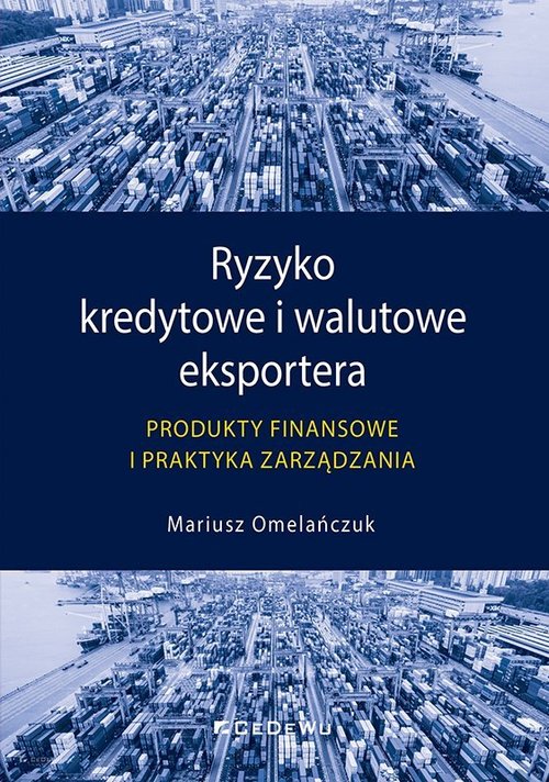 Ryzyko kredytowe i walutowe eksportera